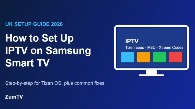IPTV on Samsung Smart TV setup guide showing an IPTV player app on a Tizen home screen